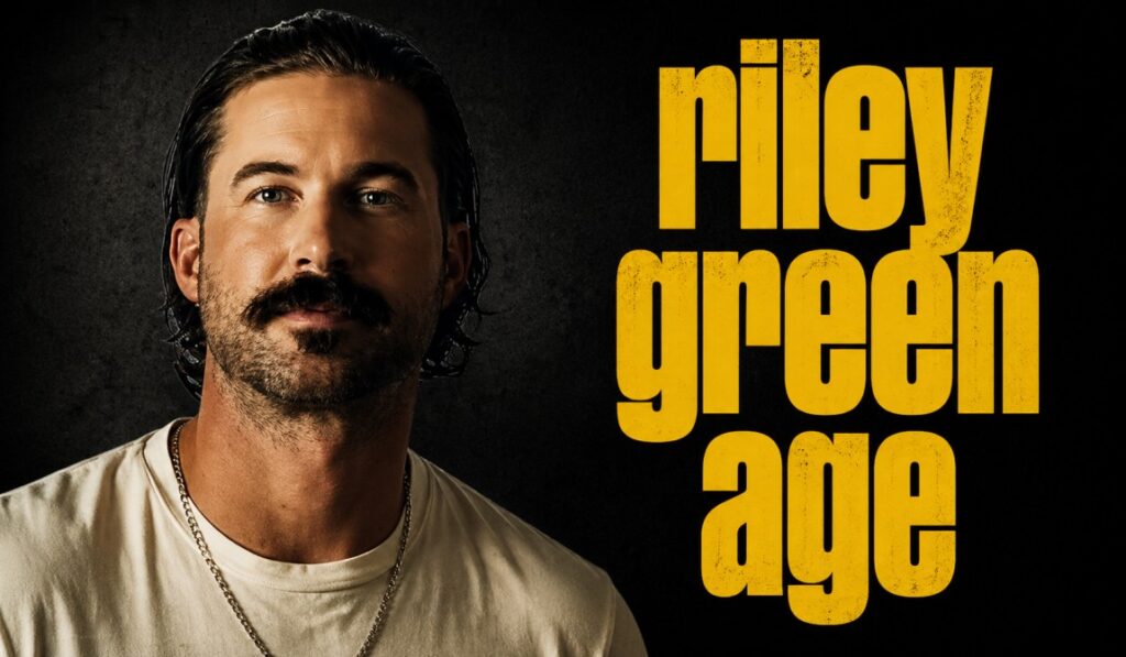 Riley Green Age: How Old Is Riley Green in 2026?