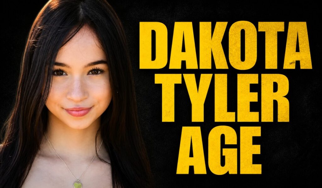 Dakota Tyler Age 2026: How Old Is She Right Now?