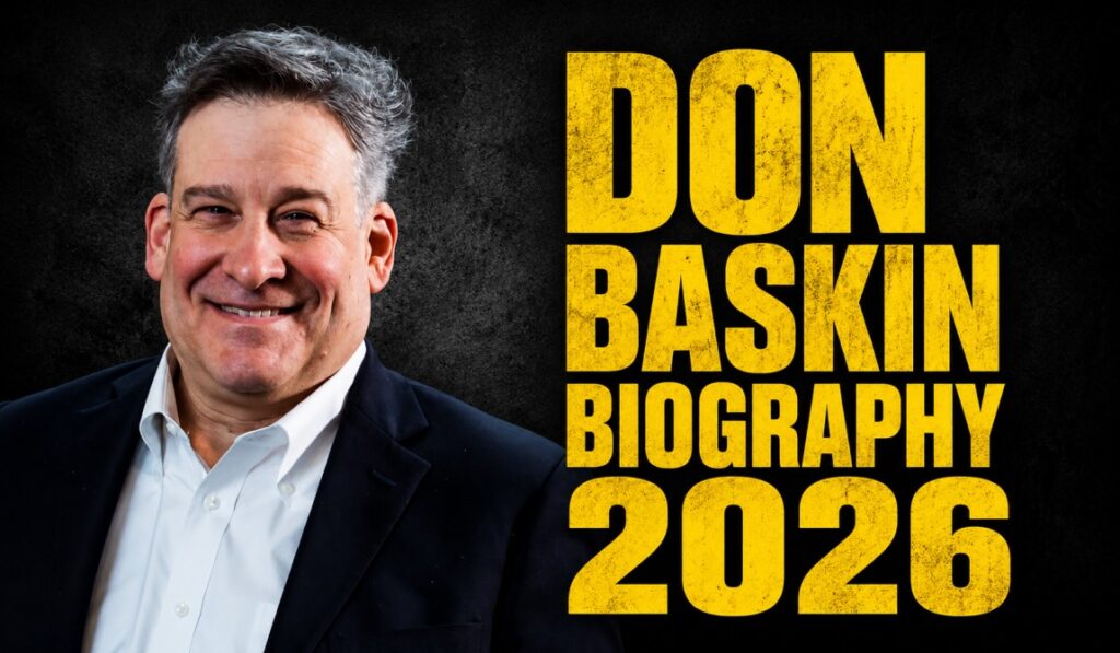 Don Baskin Biography 2026: From Truck Sales to Million-Dollar Success