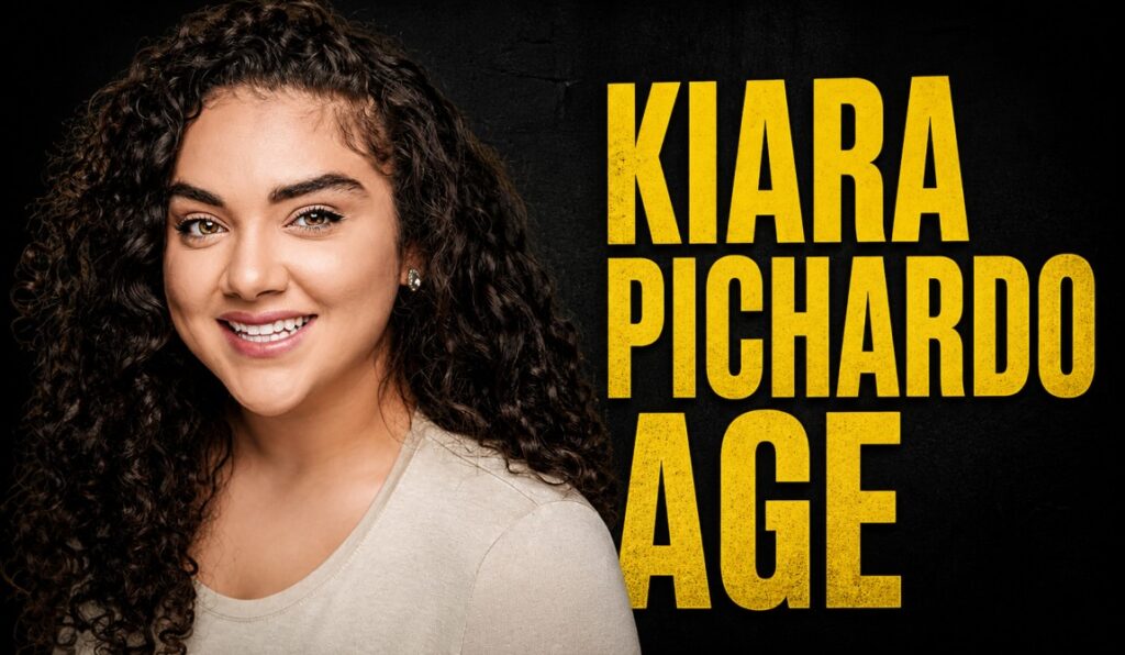 Kiara Pichardo Age Revealed: Birthdate, Career & Facts