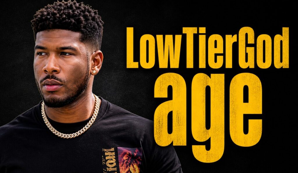 LowTierGod Age 2026: How Old Is He Right Now?