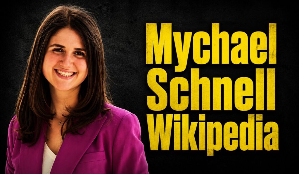 Mychael Schnell Wikipedia: Bio, Age, Career, and Everything We Know